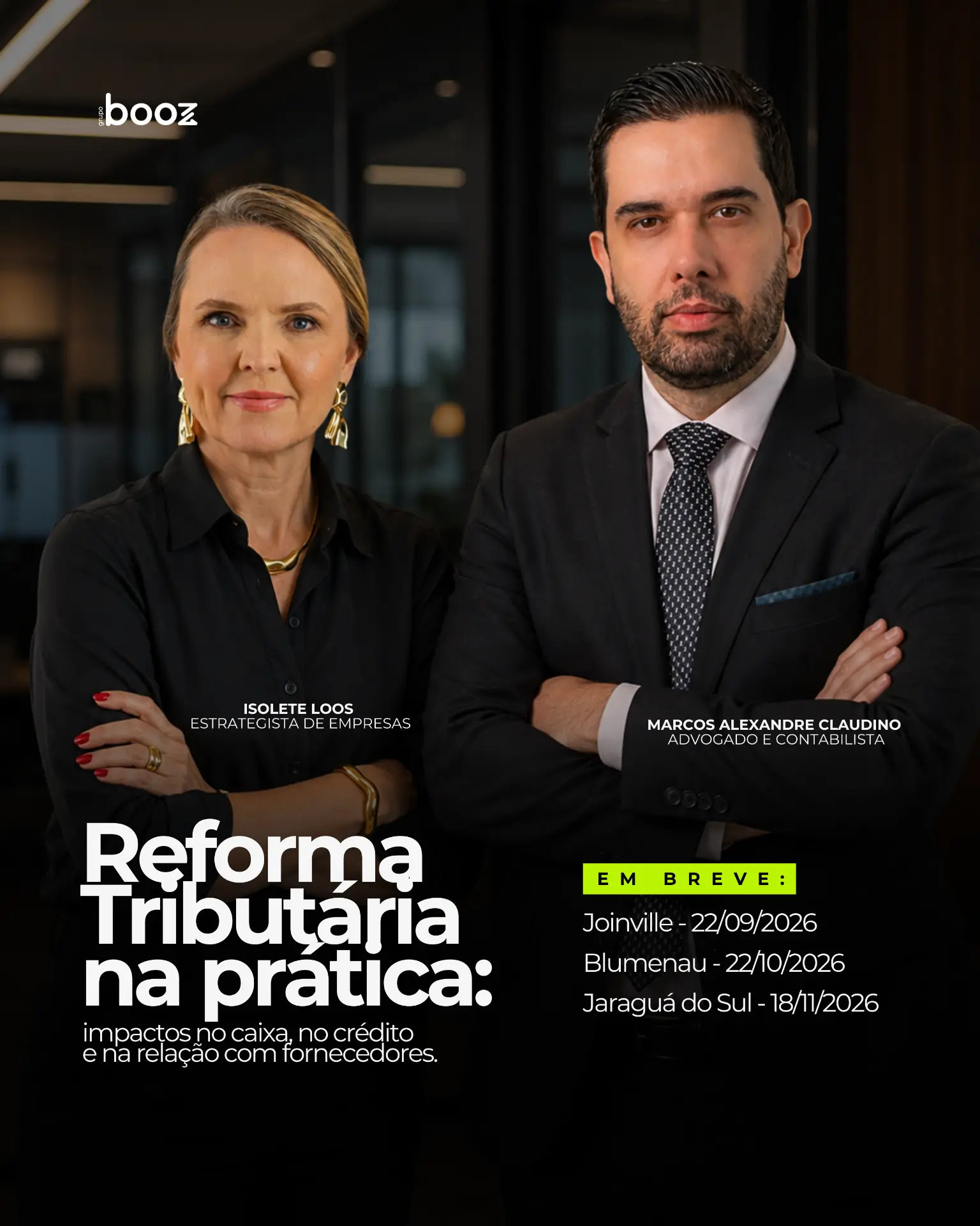 Reforma Tributária na prática — evento Booz com Isolete Loos e Marcos Alexandre Claudino